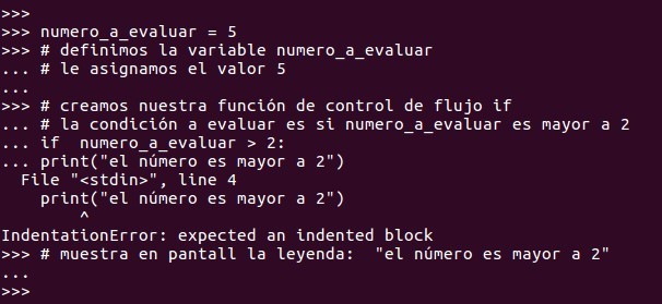 Una sangría / tabulación / espacio o salto de línea mal colocados implicaría que nuestro código no haga nada, produzca un error u ofrezca un resultado completamente diferente.