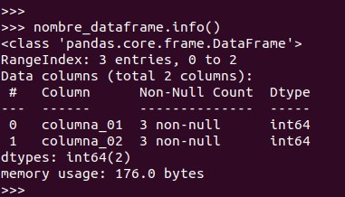 El comando info  nos mostará la cantidad de columnas que tiene nuestro dataframe, el tipo de datos que almacena cada columna, la cantidad de registros almacenados y el tamaño en memoria que ocupa nuestro dataframe.