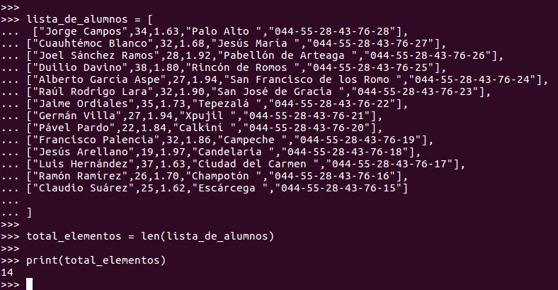 Para saber cuantos elementos integran una lista multidimensional, utilizamos la función: len(nombre_de_la_lista)